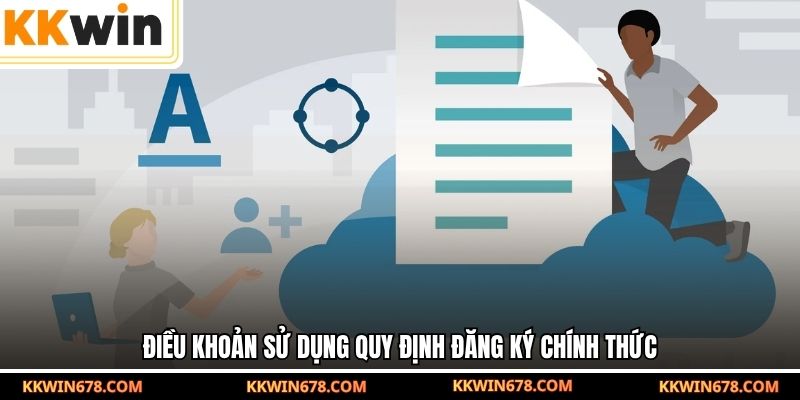 Điều khoản sử dụng quy định đăng ký chính thức