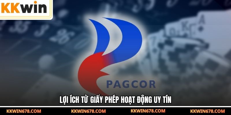 Lợi ích từ giấy phép hoạt động uy tín